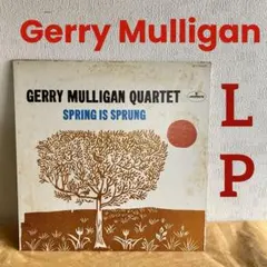 GERRY MULLIGAN QUARTET /SPRING IS SPRUNG