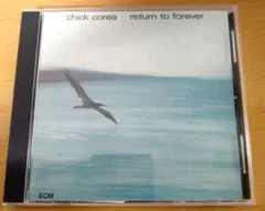 チック・コリア　Chick Corea Return to Forever CD