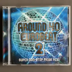 アラフォー・ユーロビート2 Around 40 Eurobeat 2