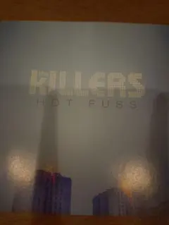 キメ352 the KILLERS HOT FUSS