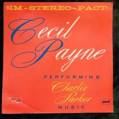 内溝！オリジナルCecil Payne Charlie Parker music