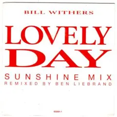 Bill Withers - Lovely Day (Sunshine Mix)