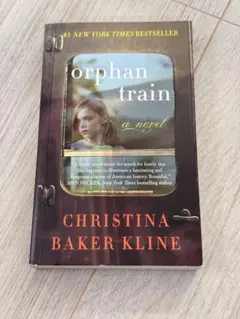 orphan train by CHRISTINA BAKER KLINE
