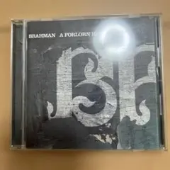 BRAHMAN/A FORLORN HOPE
