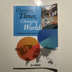 Changing Times, Changing Worlds