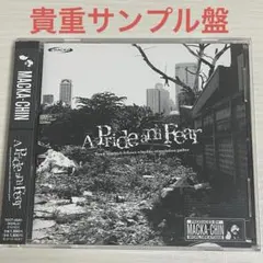 【貴重サンプル盤】MACKA-CHIN / A Pride and Fear
