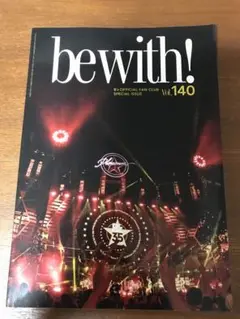 B'z be with! vol.140 公式ファンクラブ特別号