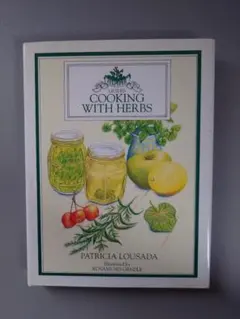 Cooking with Herbs by Patricia Lousada