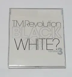 T.M.Revolution / BLACK OR WHITE? 　シングルCD