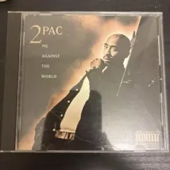 2PAC ME AGAINST THE WORLD