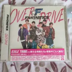 FANTASTICS OVER DRIVE
