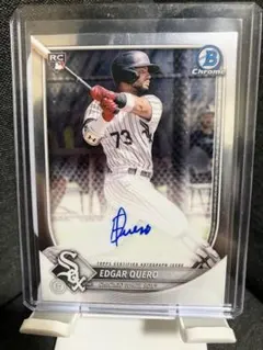 Bowman Chrome EDGAR QUERO 直筆サイン RC