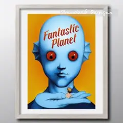 2025年最新】ファンタスティックプラネット ポスターの人気アイテム