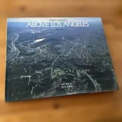 ABOVE LOS ANGELESE BY ROBERT CAMERON