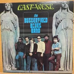 LP イースト・ウェスト/ バタフィールド・ブルース・バンド