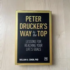 PETER DRUCKER'S WAY to the TOP