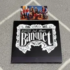 MAZZEL 2nd Album Banquet シリアル無し トレカ付き - メルカリ