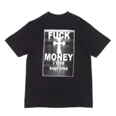 Supreme Fuck Money Tee 