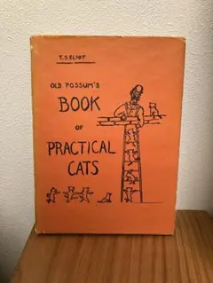 Old Possum's Book of Practical Cats