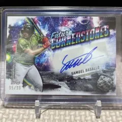Samuel Basallo サイン入りカード 95/99 TOPPS