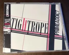 【新品】PRIME ADDICT / TIGHTROPE CD