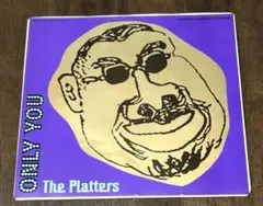 The Platters 『ONLY YOU 』7インチシングルレコード