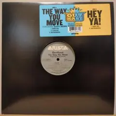 THE WAY YOU MOVE / OUTKAST