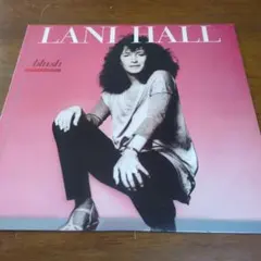 けねちゃんさん専用 Lani Hall blush レコード