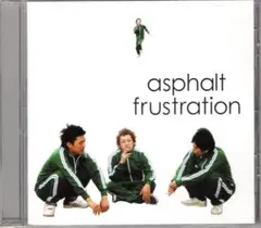 CD) ASPHALT FRUSTRATION