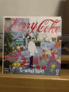 Cherry Coke C-want you! 　7インチ