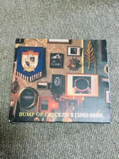 BUMP OF CHICKEN ベストアルバムⅡ 2005-2010