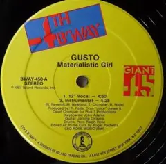 GUSTO/MATERIALISTIC GIRL