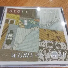 GEOFF FARINA/The Wishes of The Dead /日本盤