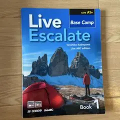 Live Escalate Book 1: Base Camp