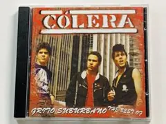 廃盤レア☆COLERA/GRITO SUBURBANO THE BEST OF