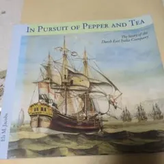 In Pursuit of Pepper and Tea 洋書
