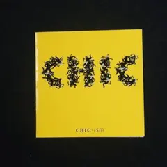 『Chic-ism』シック