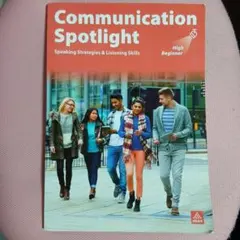 Communication Spotlight High Beginner