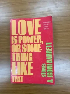 Love Is Power, Or Something Like That