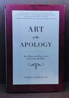 洋書 Art of the Apology Lauren M. Bloom