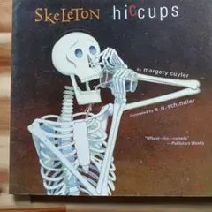 Skeleton Hiccups - Margery Cuyler　CD 付き