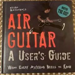 BRUNO MACDONALD AIRGUITAR A USER’S GUIDE