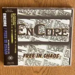 見本盤帯付き ENCORE「FREE IN CHAOS」CD