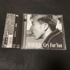 MIHIRO～マイロ～ / Cry For You (DVD付)