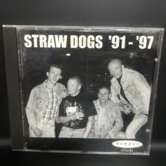 STRAW DOGS '91 - '97