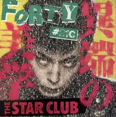 FORTY #21C / THE STAR CLUB