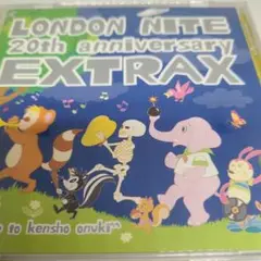 LONDON NITE 20th Anniversary EXTRAX