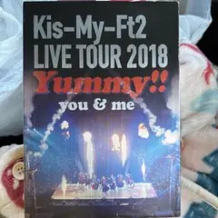 Kis-My-Ft2/LIVE TOUR 2018 Yummy!!you&me…
