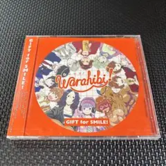 「Warahibi!」メインテーマ～GIFT for SMILE!/Team …