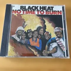 ブラック・ヒート(Black Heat)『ノー・タイム・トゥ・バーン』